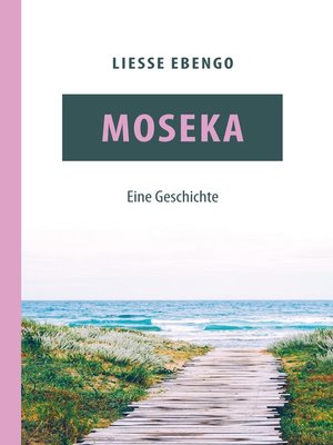 cover image of Moseka--eine Geschichte